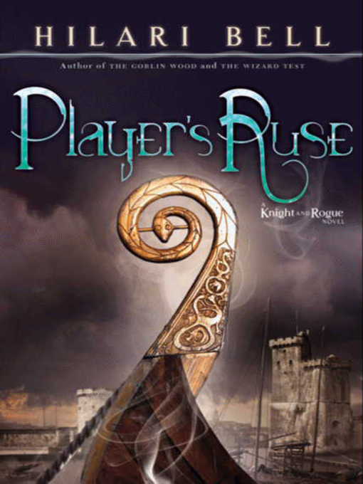 Title details for Player's Ruse by Hilari Bell - Available